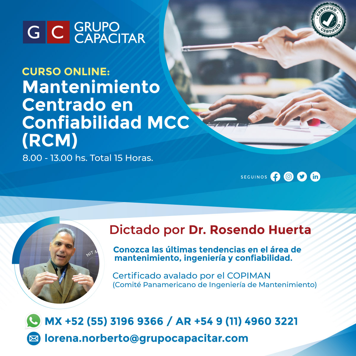 CURSO ONLINE De la metodología: Mantenimiento Centrado en Confiabilidad MCC (RCM)  Confiabilidad de equipos